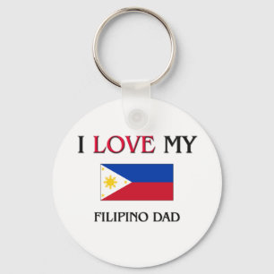 I Love My Filipino Dad Sleutelhanger