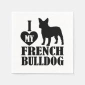 I Love My French Bulldog Napkins Servet (Voorkant)