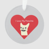 I love my Frenchie, Lavender Ornament (voorkant)