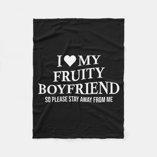 I Love My Fruity Boyfriend Funny Girlfriend Humor  Fleece Deken (Voorkant)