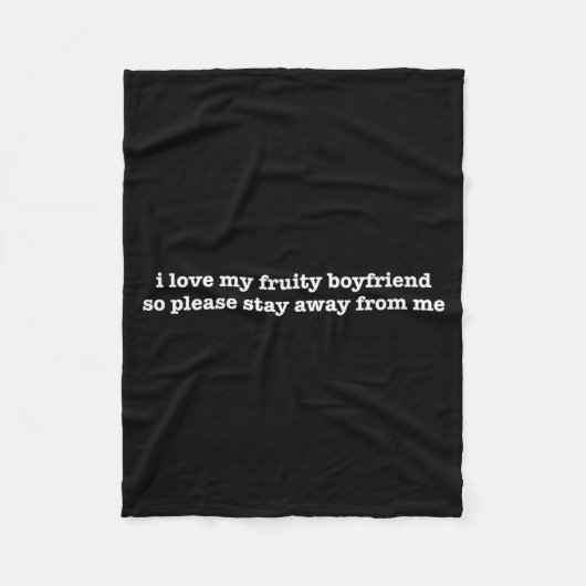I Love My Fruity Boyfriend Funny Girlfriend Humor  Fleece Deken (Voorkant)