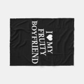 I Love My Fruity Boyfriend Funny Girlfriend Humor  Fleece Deken (Voorkant (Horizontaal))