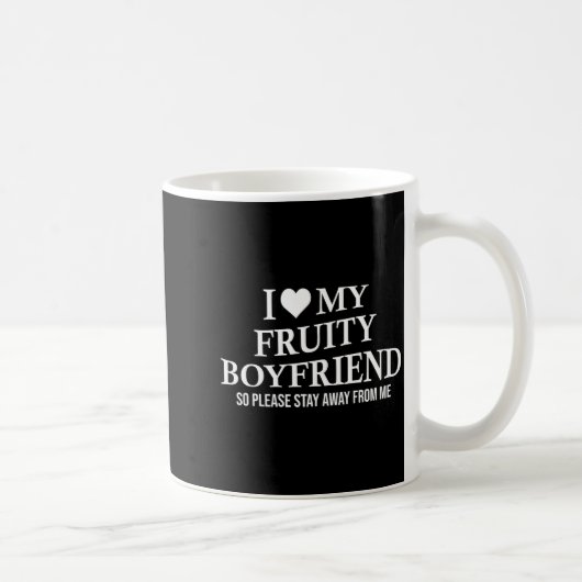 I Love My Fruity Boyfriend Funny Girlfriend Humor  Koffiemok (Rechts)