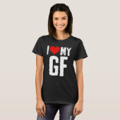 I Love My GF  I Heart My Girlfriend  GF T-shirt (Voorkant volledig)