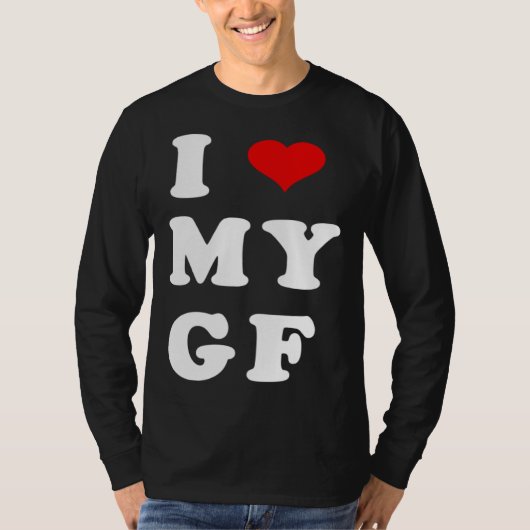 I LOVE MY GF I Heart My Girlfriend T-shirt (Voorkant)