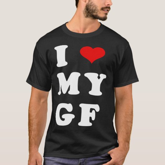 I LOVE MY GF I Heart My Girlfriend T-shirt (Voorkant)