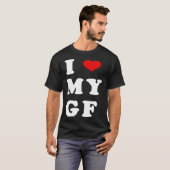 I LOVE MY GF I Heart My Girlfriend T-shirt (Voorkant volledig)