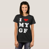 I LOVE MY GF I Heart My Girlfriend T-shirt (Voorkant volledig)