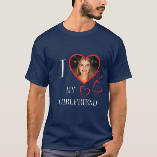 I Love My Girlfriend Custom Heart Photo Blue T-shirt (Voorkant)