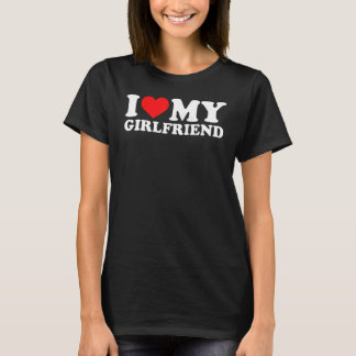I Love My Girlfriend for Men and Boy T-shirt