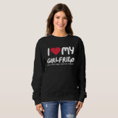 I Love My Girlfriend  I Heart My Girlfriend  Funny Trui (Voorkant volledig)