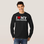 I Love My Girlfriend I Heart My Girlfriend Gf T-shirt (Voorkant volledig)