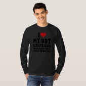 I Love My Girlfriend I Love My Hot Girlfriend So S T-shirt (Voorkant volledig)