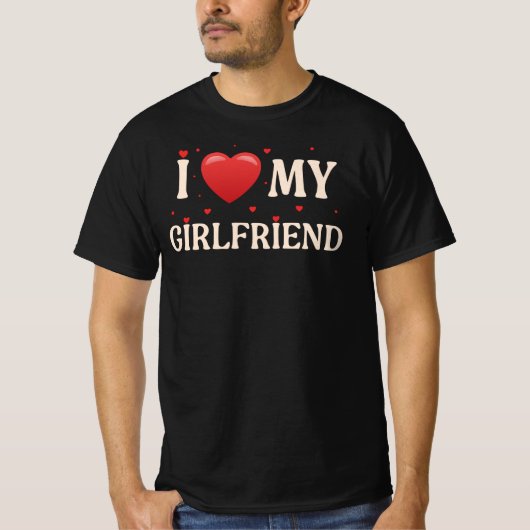 I Love My Girlfriend Red Heart | Cute Matching  T-shirt (Voorkant)