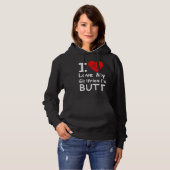 I Love My Girlfriend's Butt My Girlfriend Hoodie (Voorkant volledig)