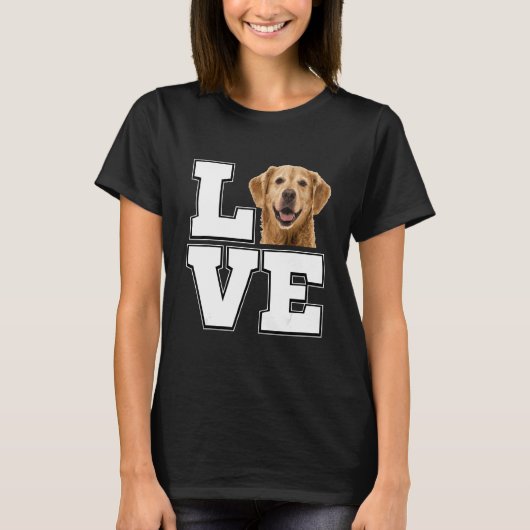 I love my Golden Retriever Dog Lovers Golden Dog T-shirt (Voorkant)