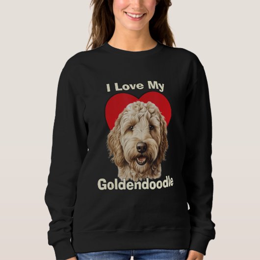I Love My Goldendoodle Puppy Dog Trui (Voorkant)