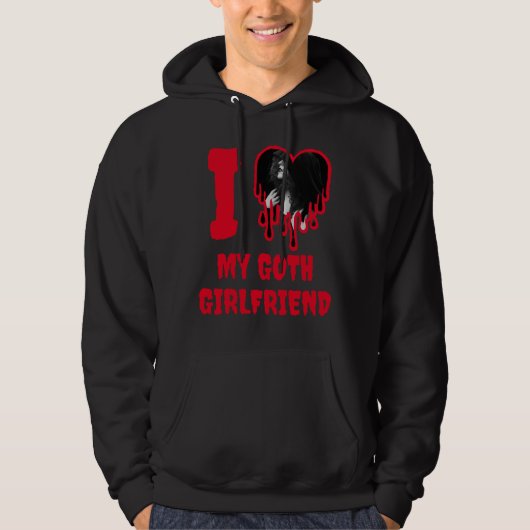 I Love My Goth Girlfriend Dripping Red Heart Photo Hoodie (Voorkant)