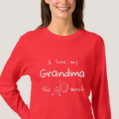 I Love my Grandma Typography Named Graphic T-shirt