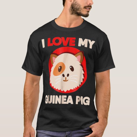 I Love My Guinea Pig   Piggie  T-shirt (Voorkant)