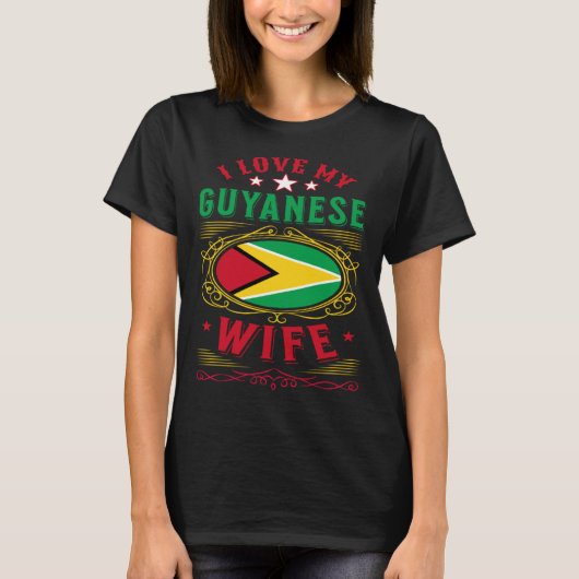 I love my Guyanese wife T-shirt (Voorkant)