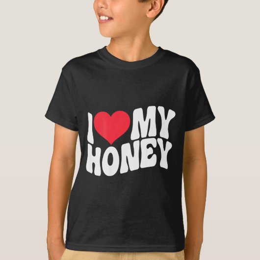 I Love My Honey Funny Says In Love (back Print)  T-shirt (Voorkant)