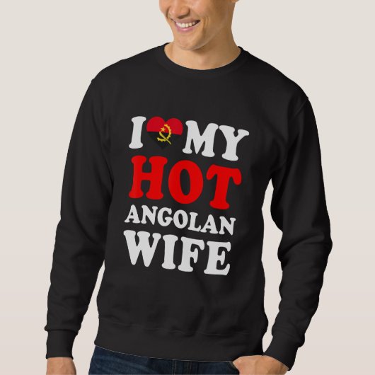 I love My Hot Angolan Wife Funny Husband Gift Trui (Voorkant)