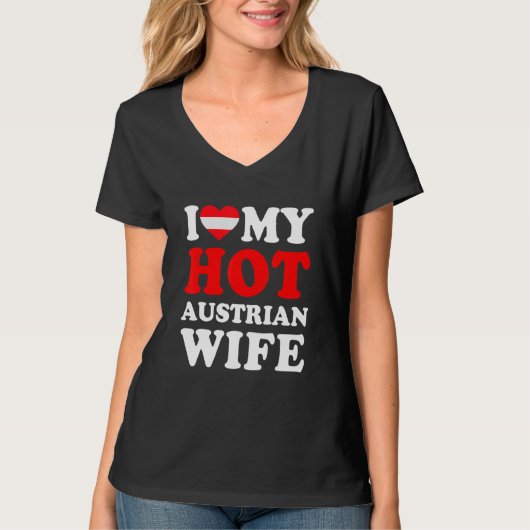 I love My Hot Austrian Wife Funny Husband Gift T-shirt (Voorkant)