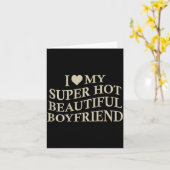 I Love My Hot Beautiful Boyfriend Funny Girlfriend Kaart (Gele Bloem)