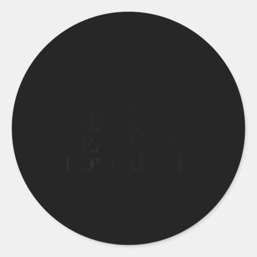 I Love My Hot Beautiful Boyfriend Funny Girlfriend Ronde Sticker (Voorkant)