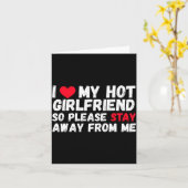 I Love My Hot Girlfriend So Please Stay Away From Kaart (Gele Bloem)