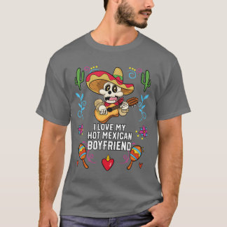 I Love My Hot Meican Boyfriend Meico Pride friends T-shirt