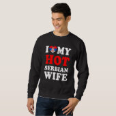 I love My Hot Serbian Wife Funny Husband Gift Trui (Voorkant volledig)