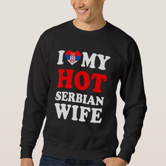 I love My Hot Serbian Wife Funny Husband Gift Trui (Voorkant)