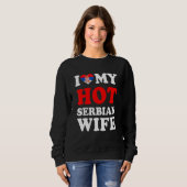 I love My Hot Serbian Wife Funny Husband Gift Trui (Voorkant volledig)