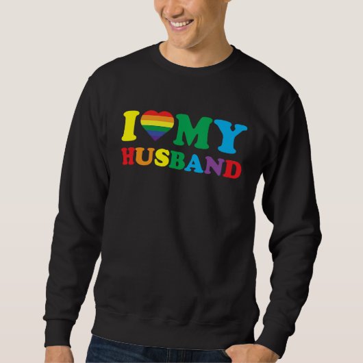 I Love My Husband LGBTQ Gay Valentines Day Trui (Voorkant)