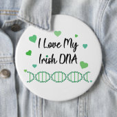I Love My Irish DNA Shamrock Button                (In situ)