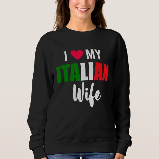 I Love My Italian Wife Valentines Day Trui (Voorkant)
