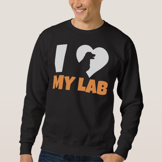 I Love My Labrador 211 Trui (Voorkant)