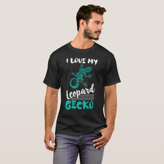 I Love My Leopard Gecko Lizard Reptile T-shirt (Voorkant volledig)