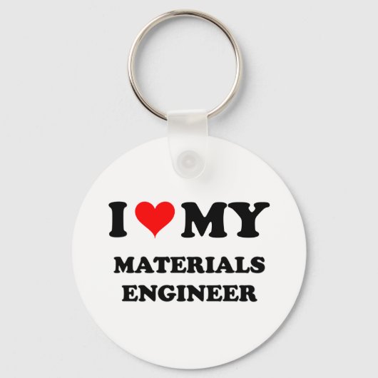 I Love My Materials Engineer Sleutelhanger (Voorkant)