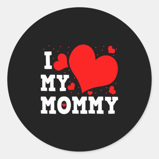 I Love My Mommy Valentines Day Family Matching Gro Ronde Sticker (Voorkant)