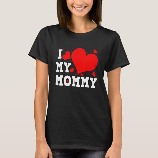 I Love My Mommy Valentines Day Family Matching Gro T-shirt (Voorkant)