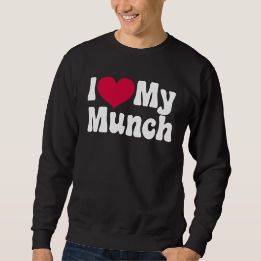 I Love My Munch  I Heart My Munch Trui (Voorkant)