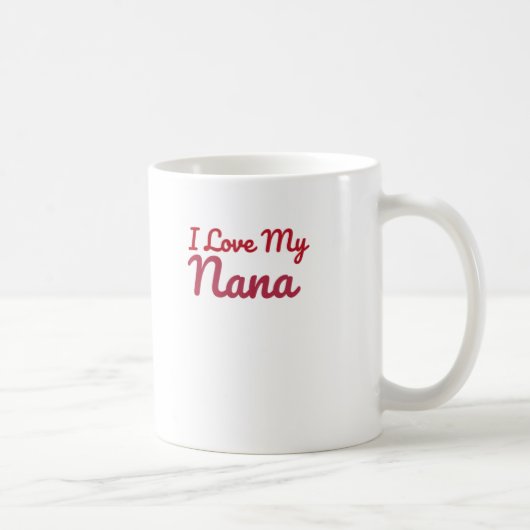 I love my Nana Mug Koffiemok (Rechts)