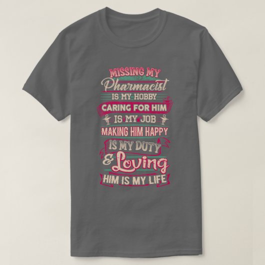 I Love My Pharmacist 1 T-shirt (Design voorkant)