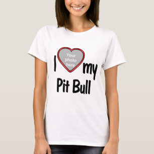 I Love My Pit Bull - Schattige Fun Heart Foto Lijs T-shirt