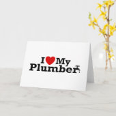 I Love My Plumber Kaart (Gele Bloem)