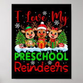 I Love My Preschool Reindeers Christmas Teacher St Poster (Voorkant)