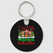 I Love My Preschool Reindeers Christmas Teacher St Sleutelhanger (Voorkant)